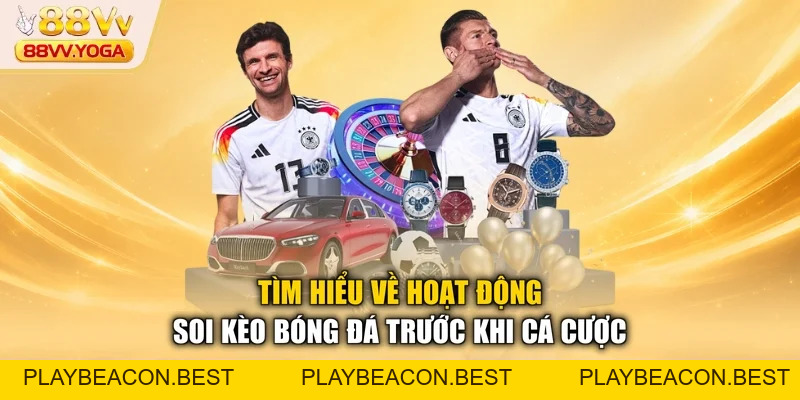 Soi Kèo Bóng Đá - Bí Quyết Đặt Cược Thắng Lớn Tại 88VV - PLAYBEACON